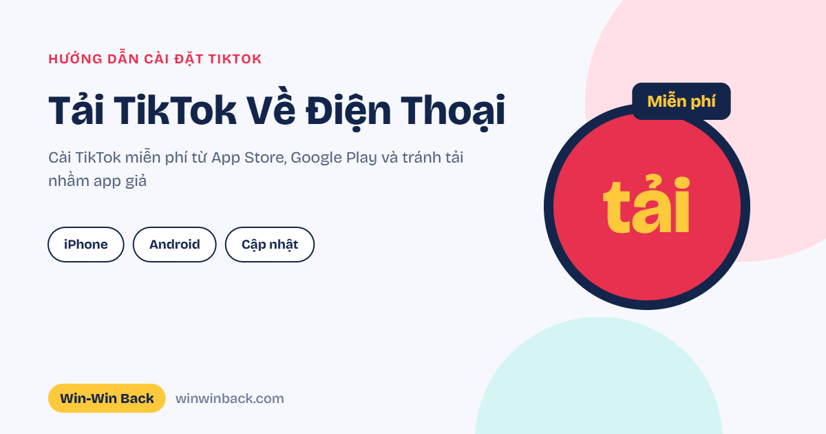 Hướng dẫn tải TikTok về điện thoại iPhone và Android