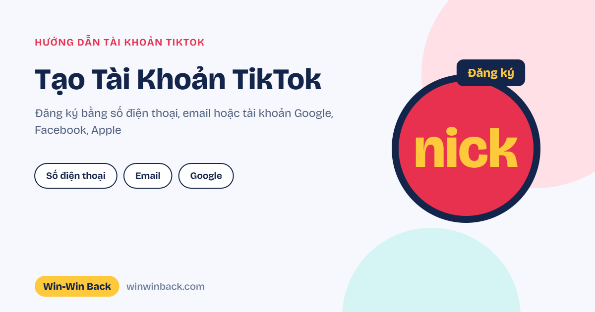 Hướng dẫn tạo tài khoản TikTok