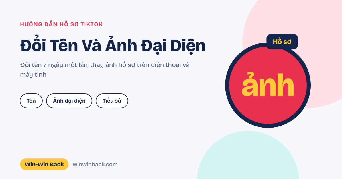Hướng dẫn đổi tên và ảnh đại diện TikTok