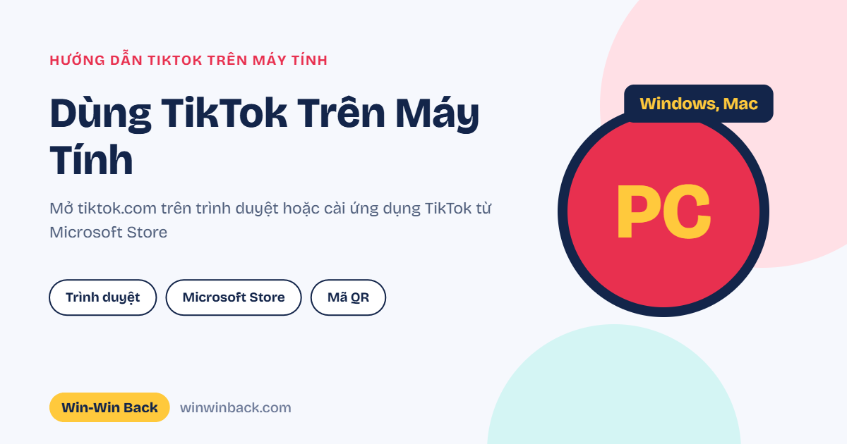 Hướng dẫn dùng TikTok trên máy tính